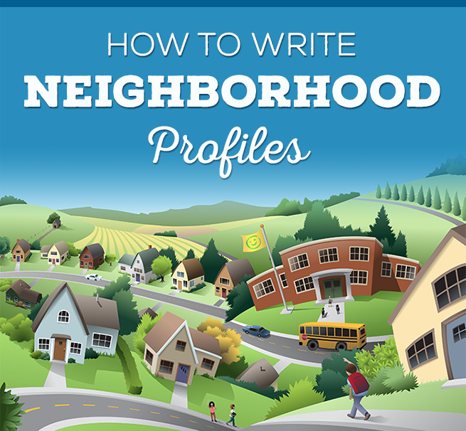 How to Write a Neighborhood Real Estate Profile