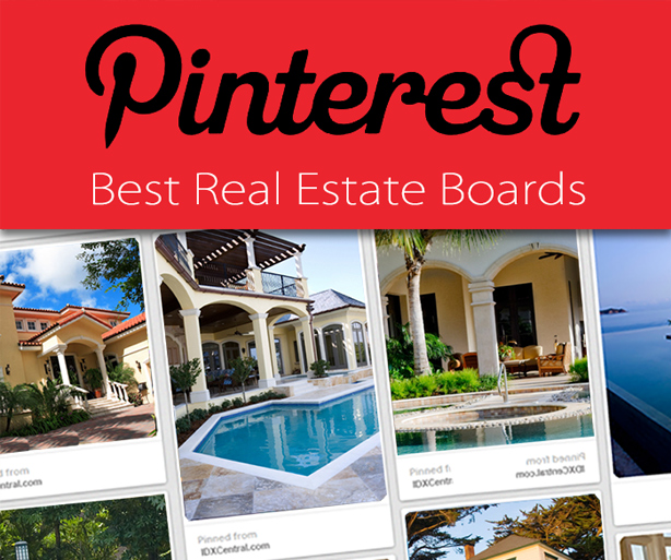Best Pinterest Real Estate Boards
