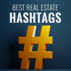 Best Real Estate Hashtags for Social Media Marketing