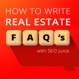 How to write real estate FAQ's with SEO link juice